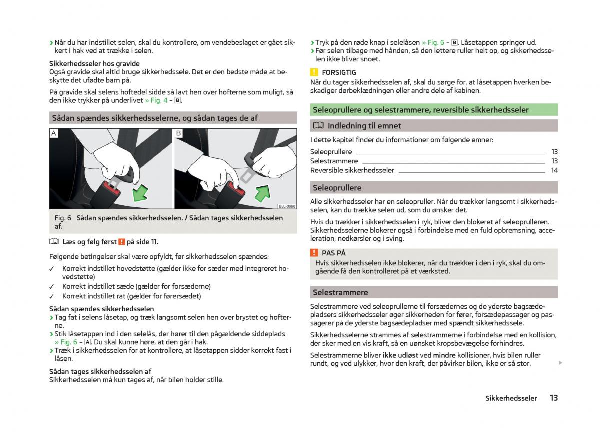 Skoda Superb III 3 Bilens instruktionsbog / page 16