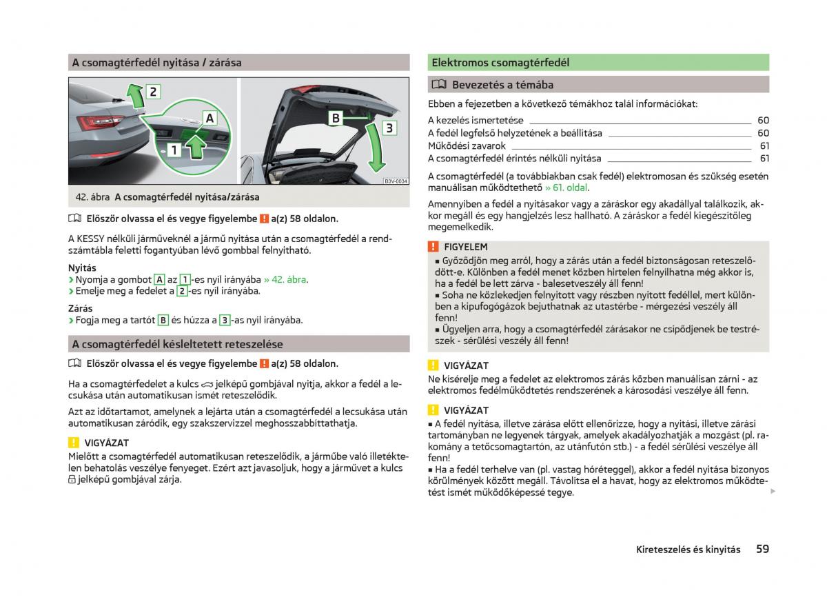 Skoda Superb III 3 Kezelesi utmutato / page 62