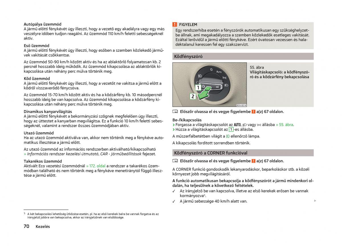 Skoda Superb III 3 Kezelesi utmutato / page 73