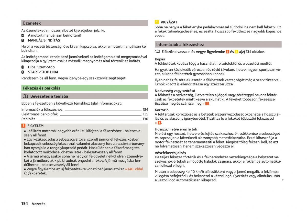 Skoda Superb III 3 Kezelesi utmutato / page 137