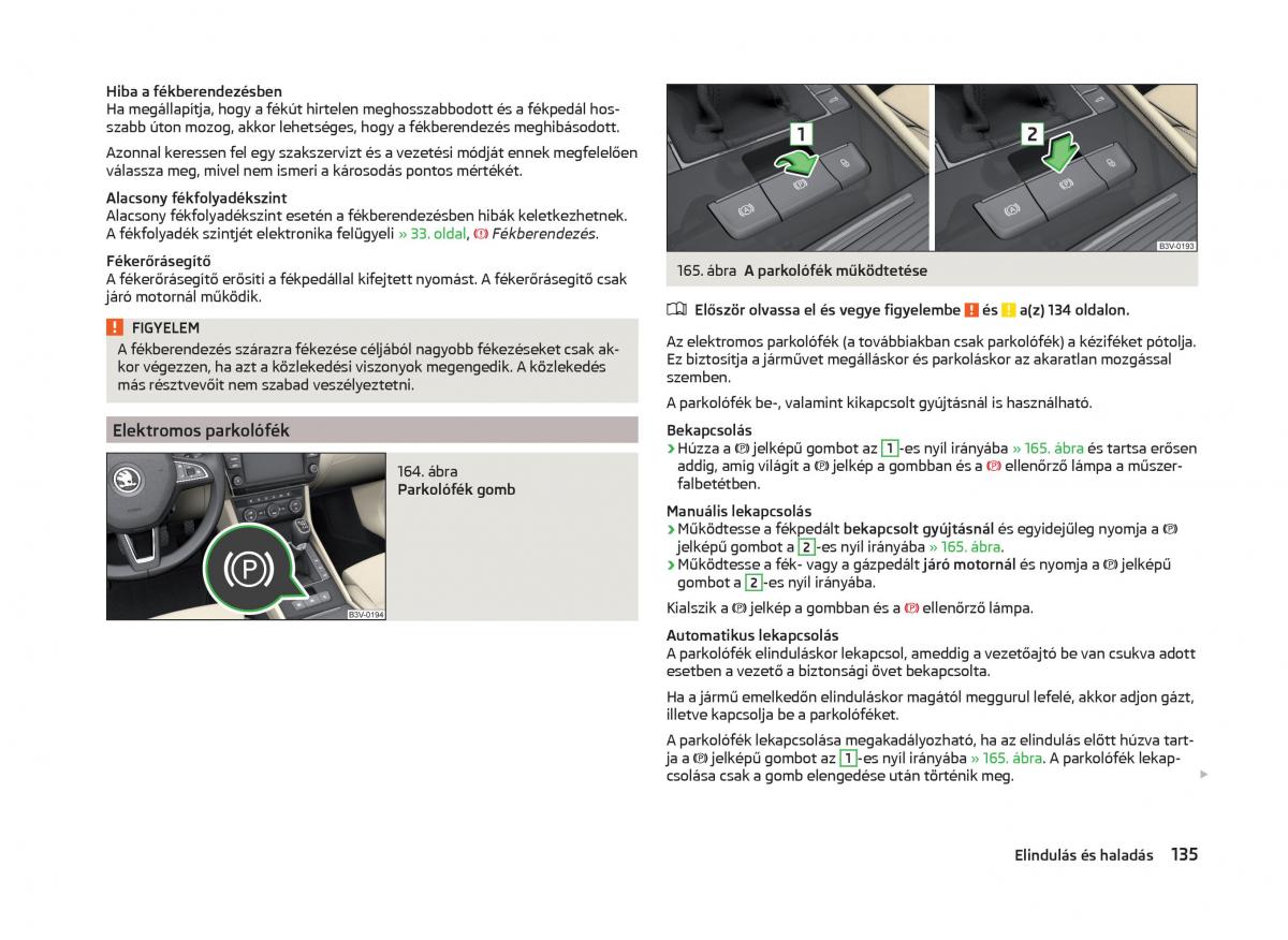 Skoda Superb III 3 Kezelesi utmutato / page 138