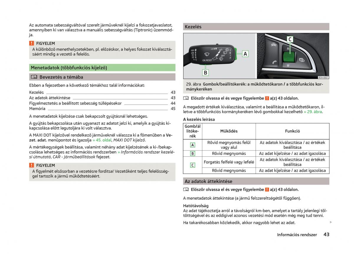 Skoda Superb III 3 Kezelesi utmutato / page 46