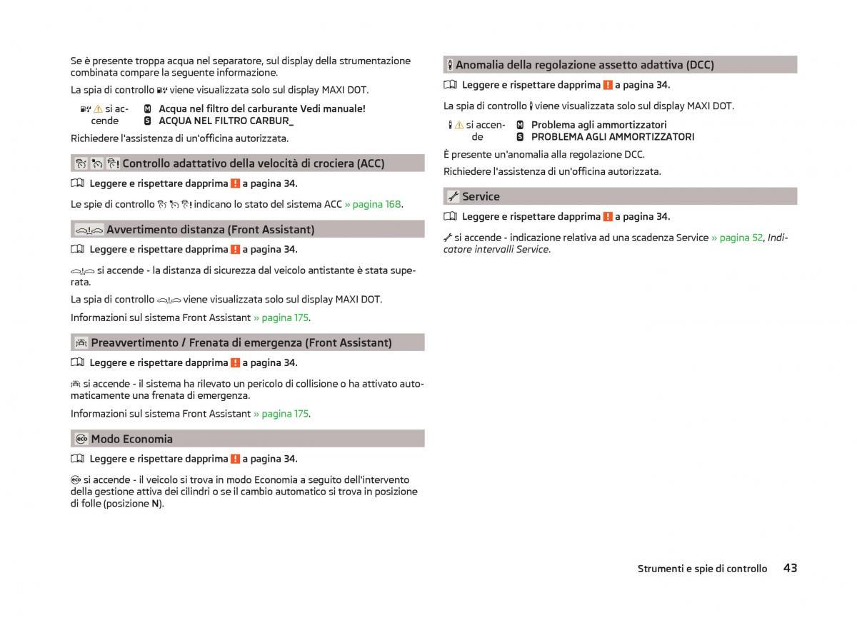 Skoda Superb III 3 manuale del proprietario / page 46