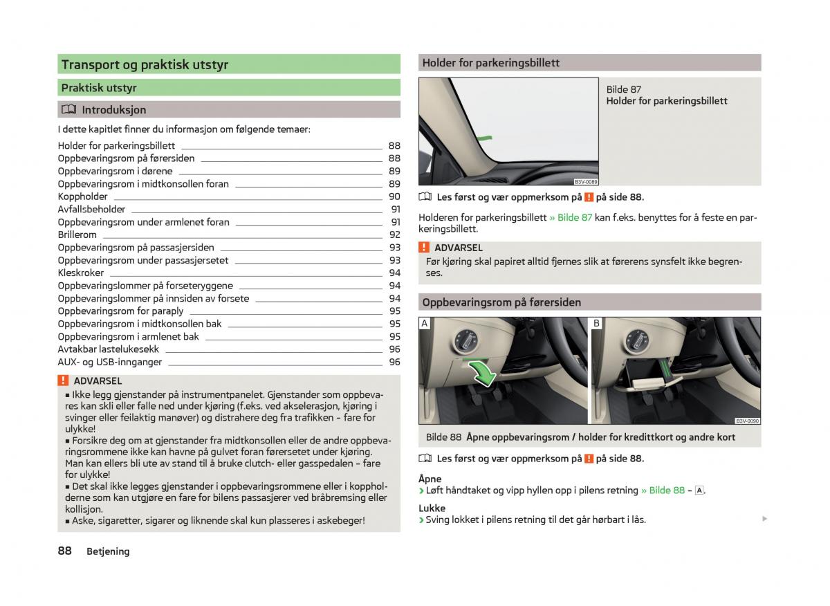 Skoda Superb III 3 bruksanvisningen / page 91