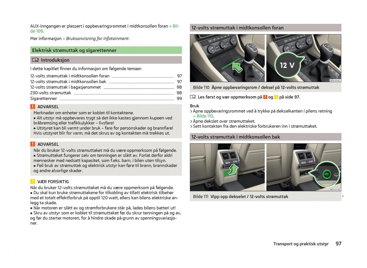 Skoda Superb III 3 bruksanvisningen / page 100