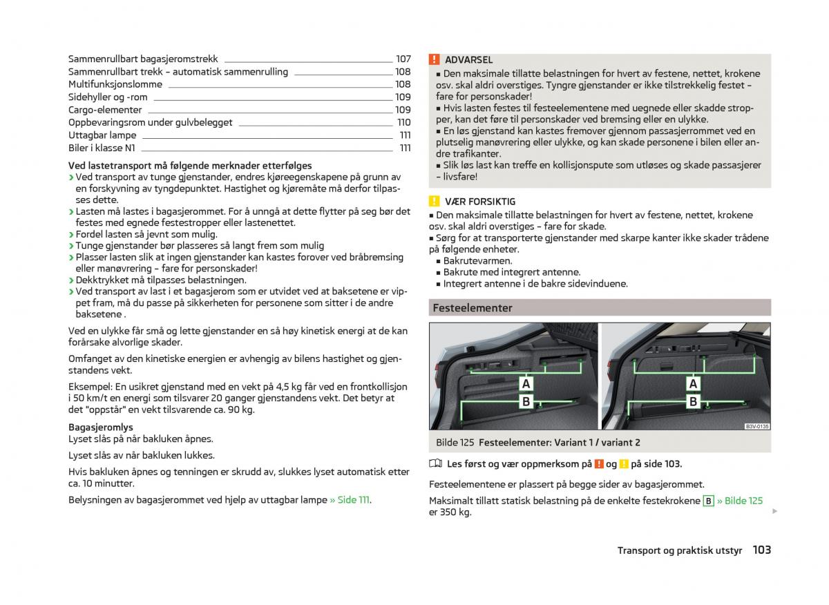 Skoda Superb III 3 bruksanvisningen / page 106