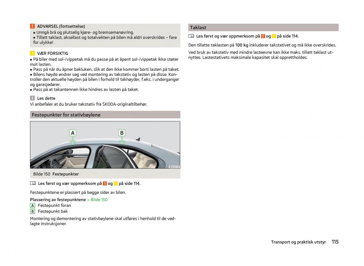 Skoda Superb III 3 bruksanvisningen / page 118