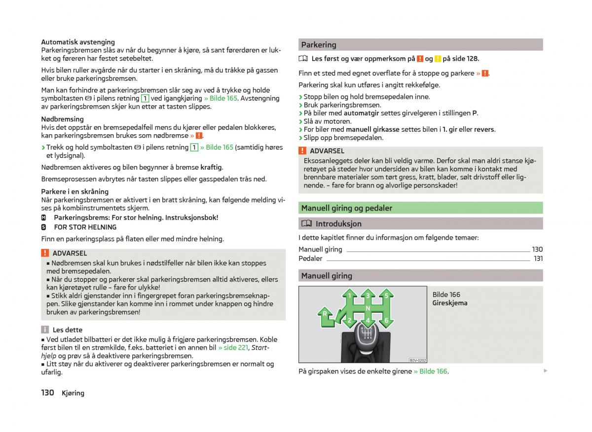 Skoda Superb III 3 bruksanvisningen / page 133