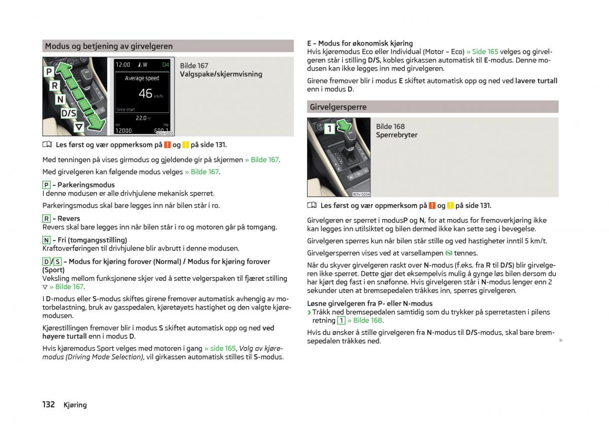 Skoda Superb III 3 bruksanvisningen / page 135