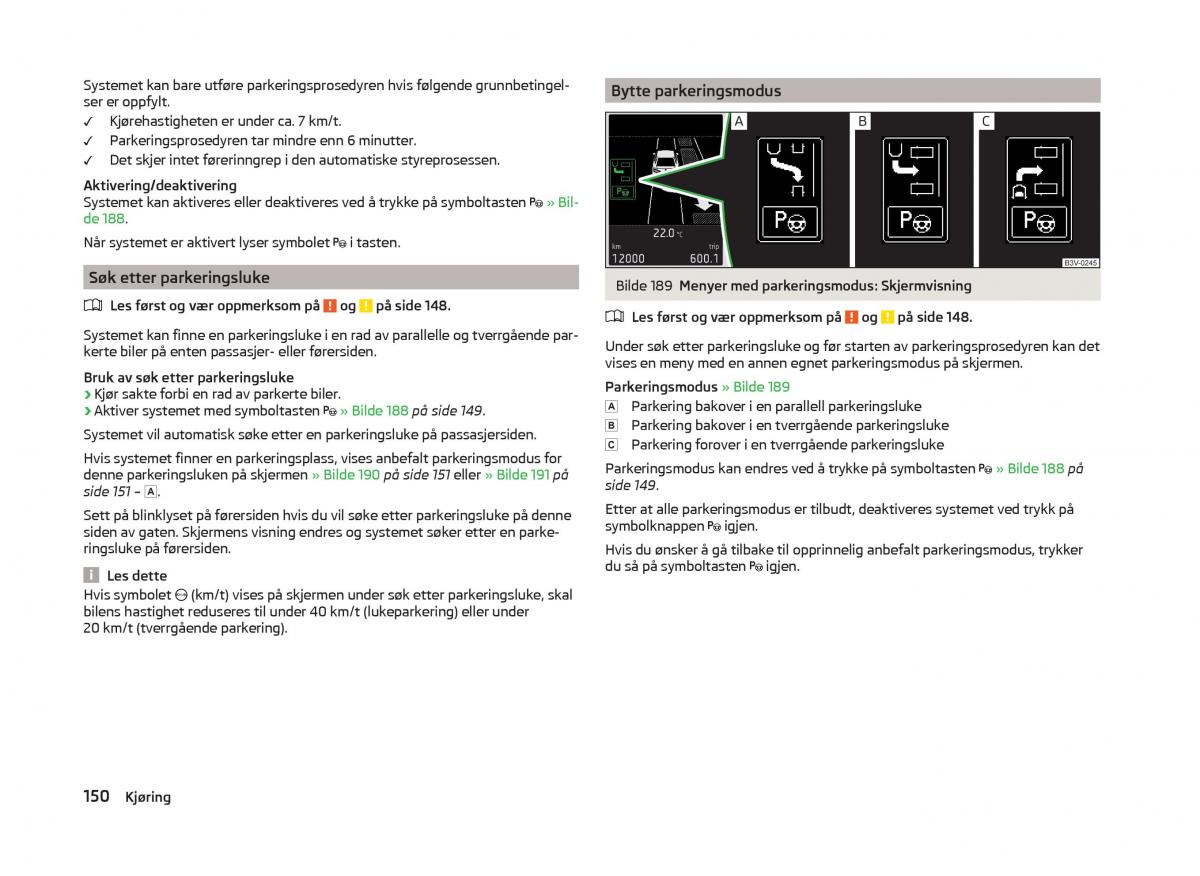 Skoda Superb III 3 bruksanvisningen / page 153