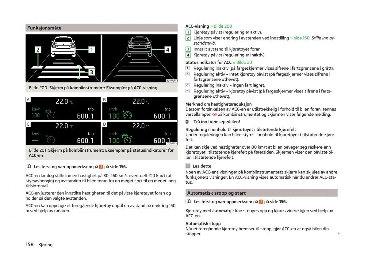 Skoda Superb III 3 bruksanvisningen / page 161