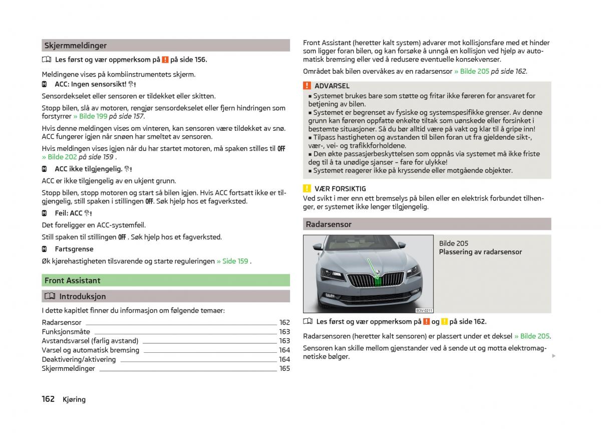 Skoda Superb III 3 bruksanvisningen / page 165