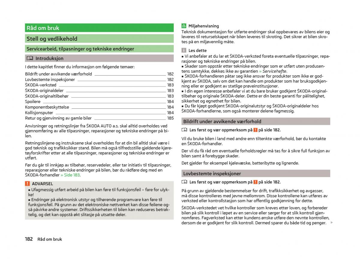 Skoda Superb III 3 bruksanvisningen / page 185