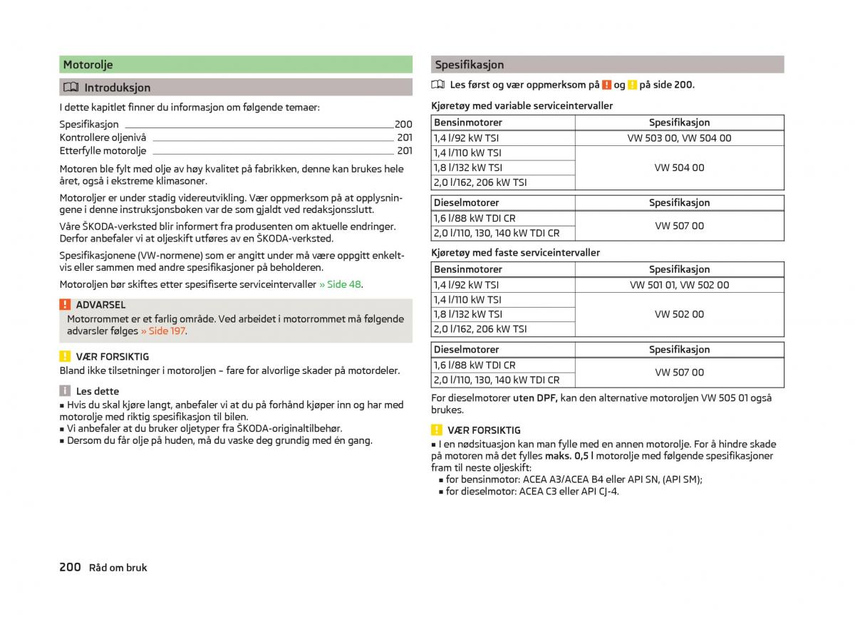 Skoda Superb III 3 bruksanvisningen / page 203