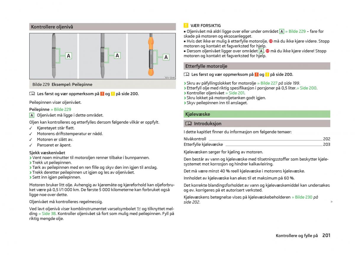 Skoda Superb III 3 bruksanvisningen / page 204