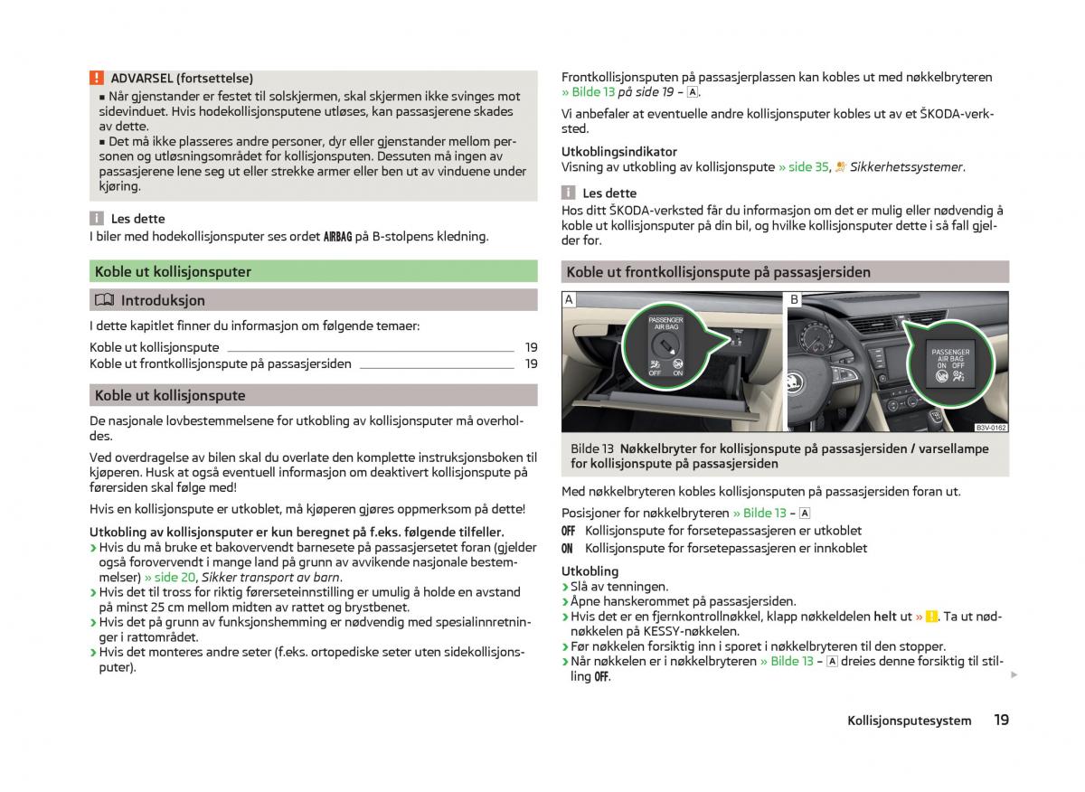 Skoda Superb III 3 bruksanvisningen / page 22