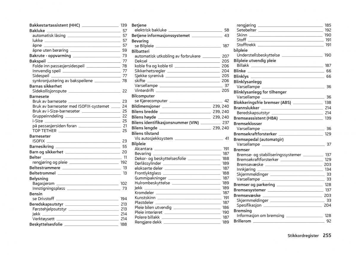 Skoda Superb III 3 bruksanvisningen / page 258