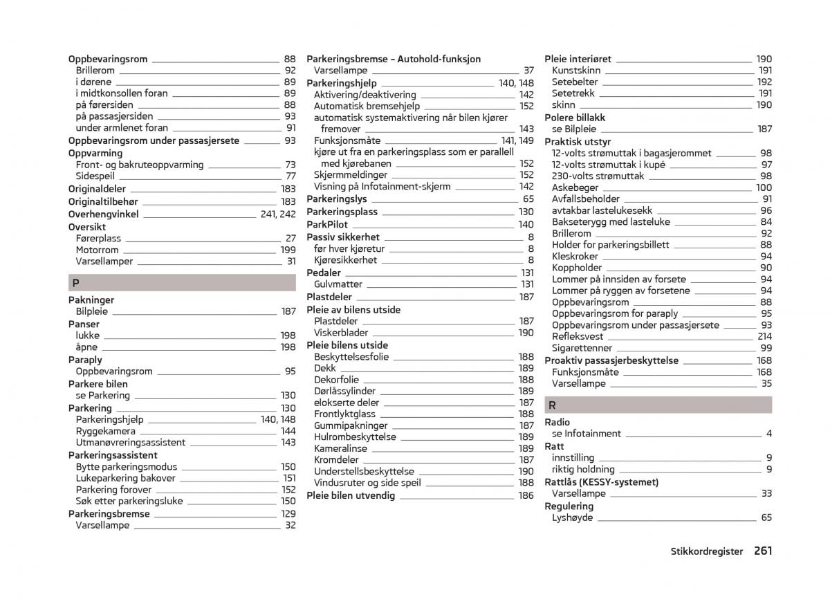 Skoda Superb III 3 bruksanvisningen / page 264