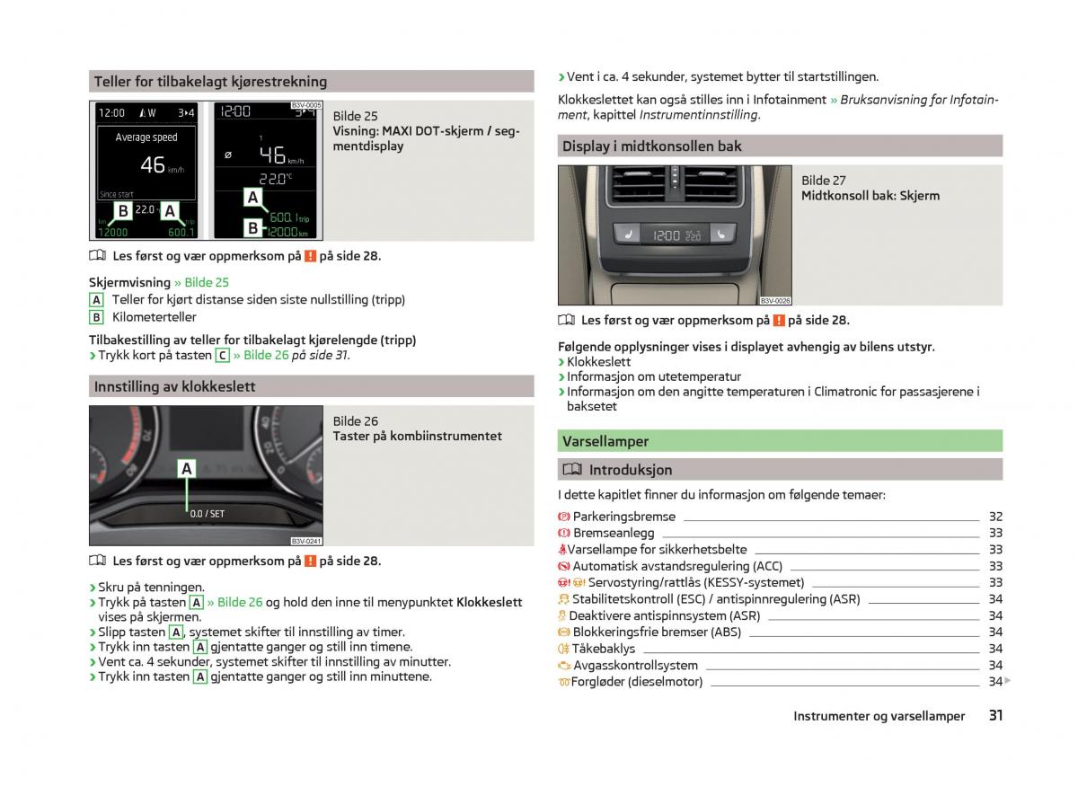 Skoda Superb III 3 bruksanvisningen / page 34