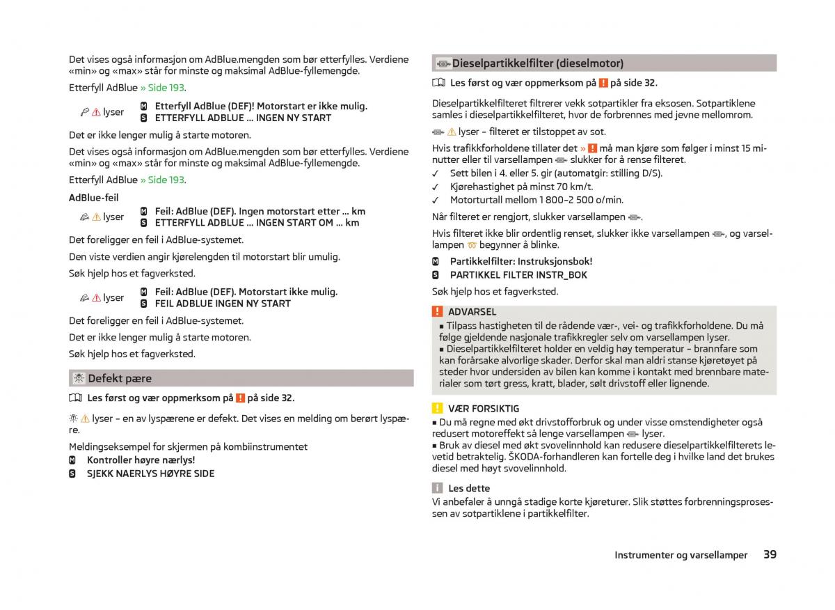 Skoda Superb III 3 bruksanvisningen / page 42