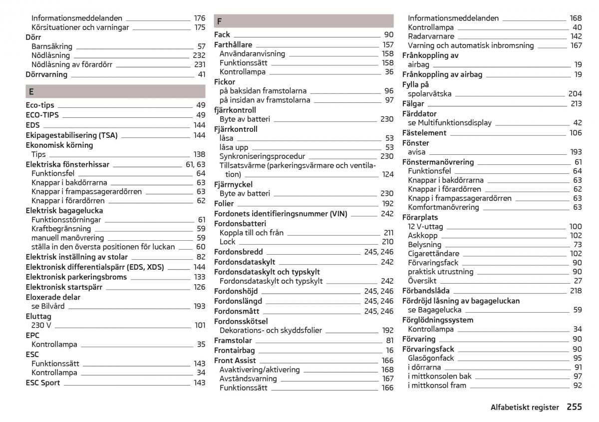 Skoda Superb III 3 instruktionsbok / page 257