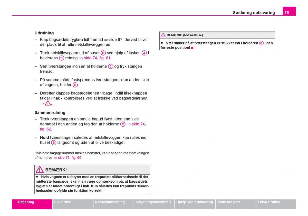 Skoda Fabia I 1 Bilens instruktionsbog / page 76