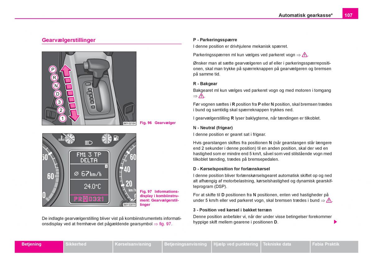 Skoda Fabia I 1 Bilens instruktionsbog / page 108