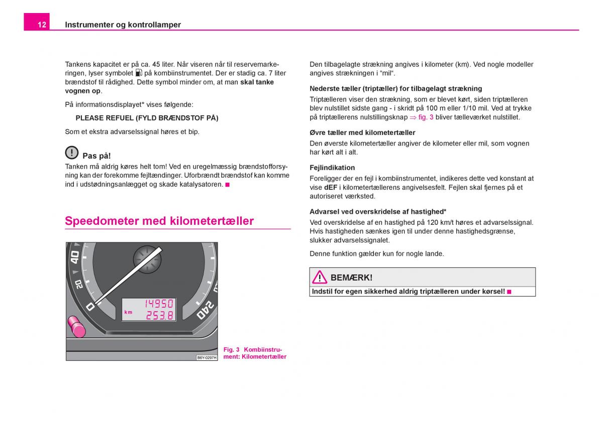 Skoda Fabia I 1 Bilens instruktionsbog / page 13