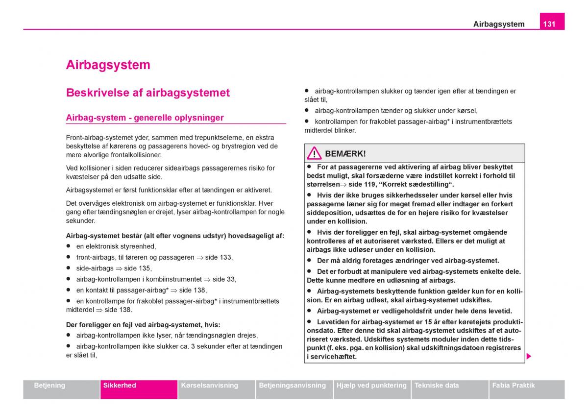 Skoda Fabia I 1 Bilens instruktionsbog / page 132