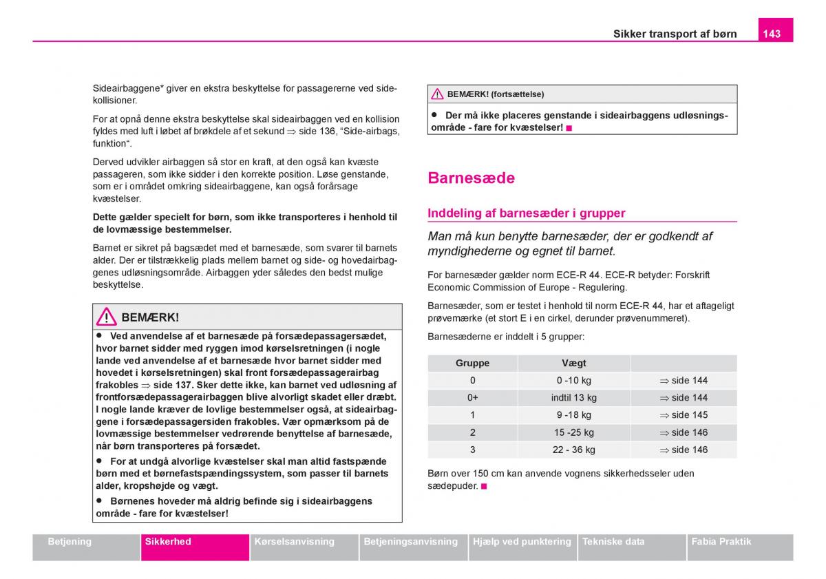 Skoda Fabia I 1 Bilens instruktionsbog / page 144