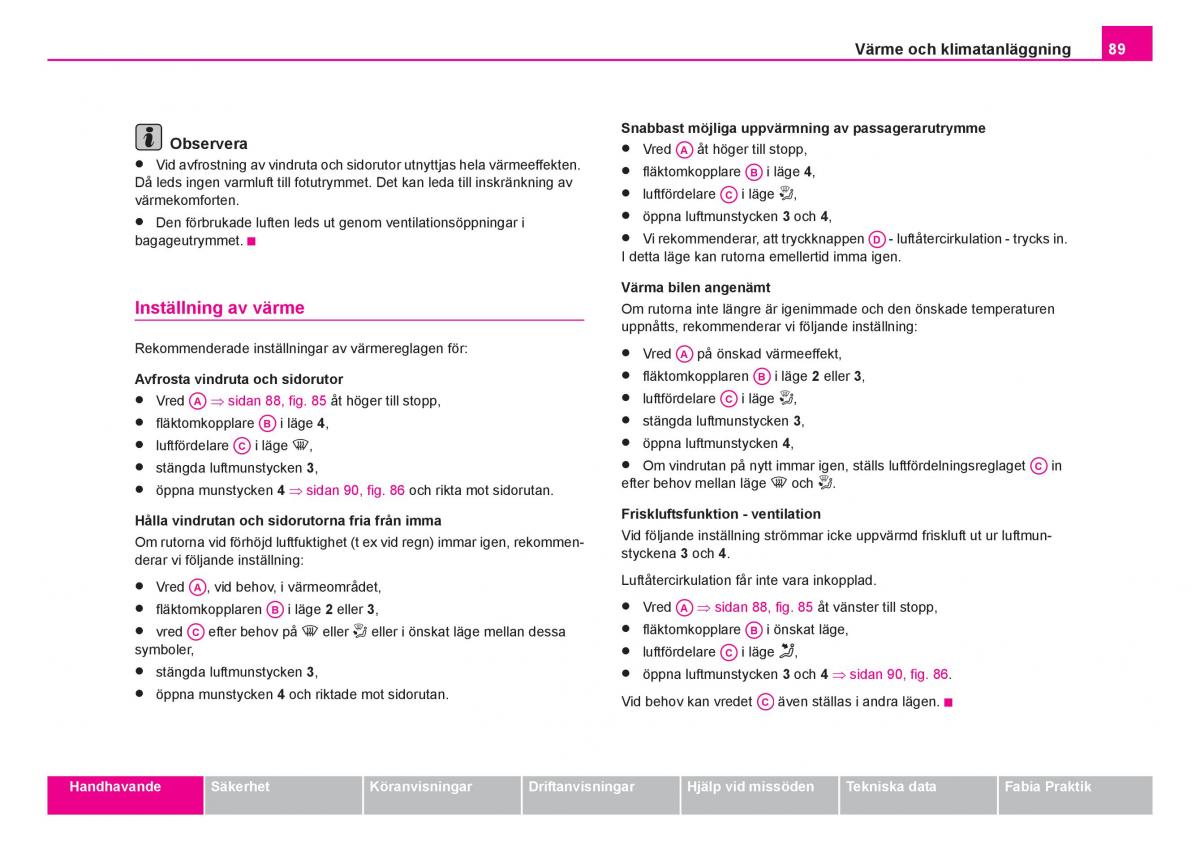 Skoda Fabia I 1 instruktionsbok / page 90