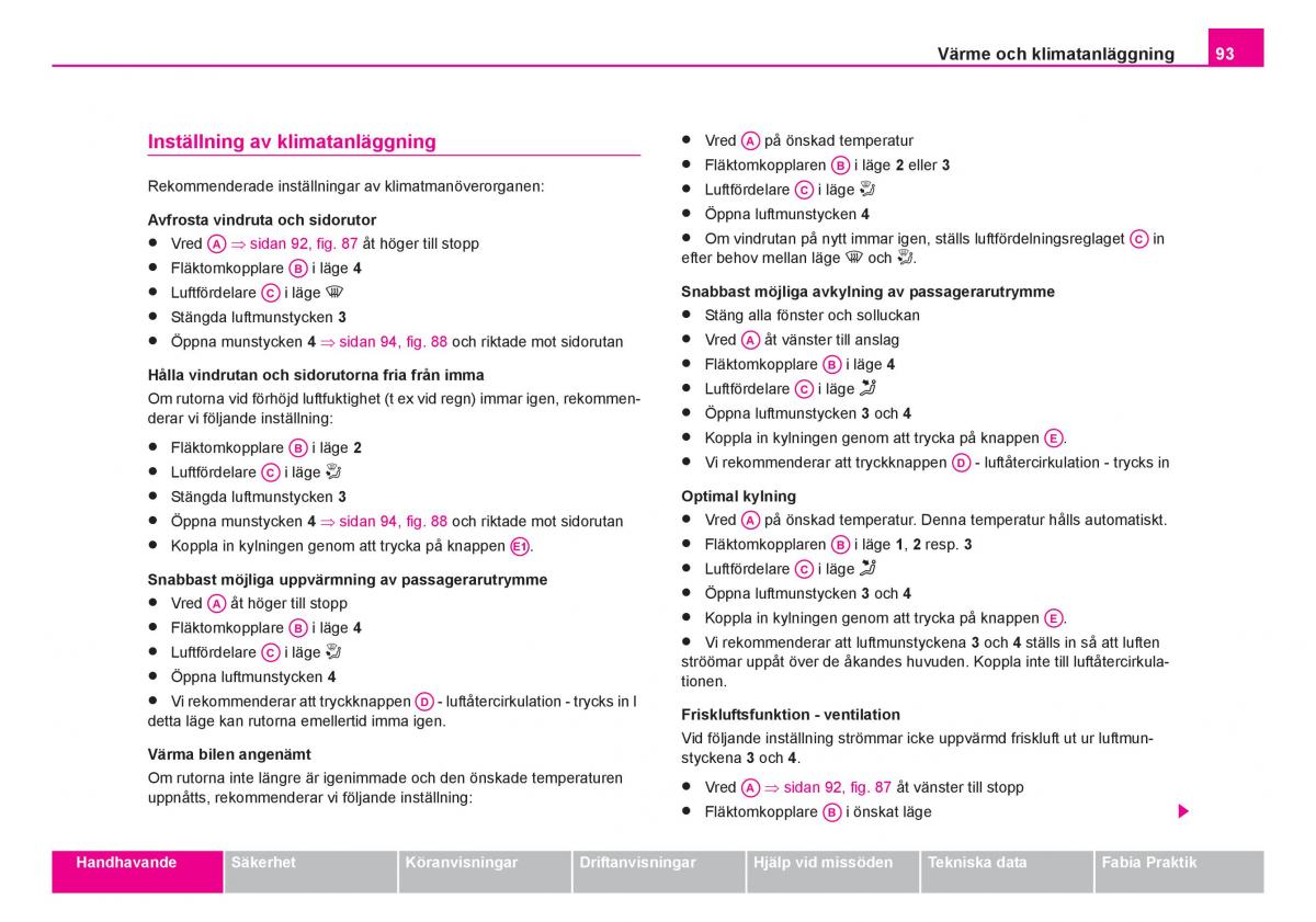 Skoda Fabia I 1 instruktionsbok / page 94