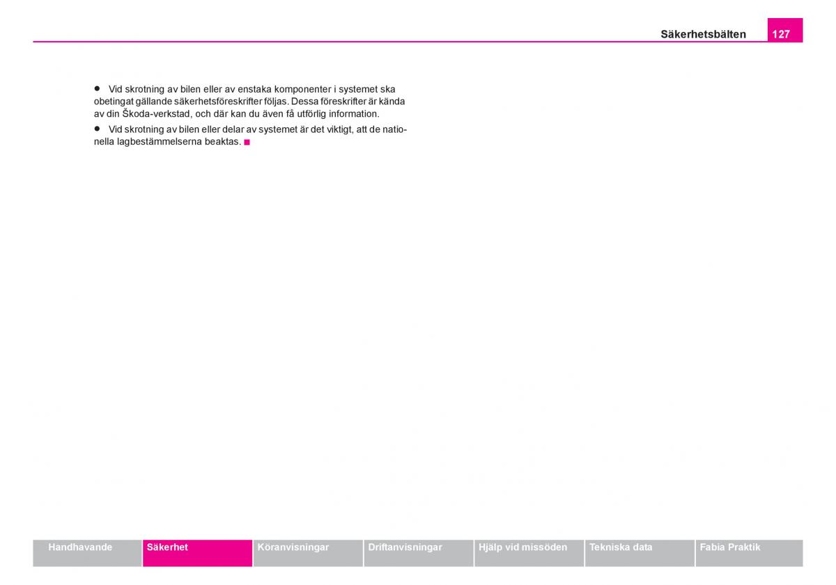 Skoda Fabia I 1 instruktionsbok / page 128