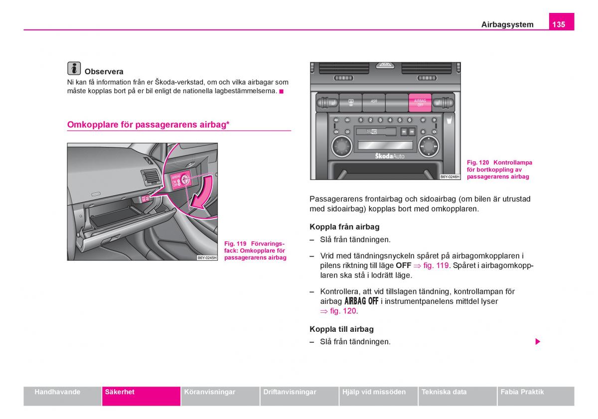 Skoda Fabia I 1 instruktionsbok / page 136