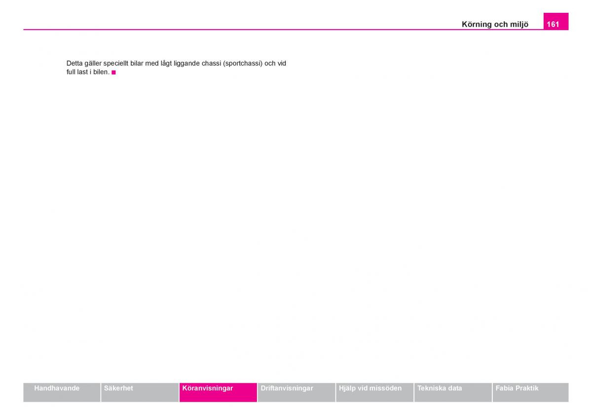 Skoda Fabia I 1 instruktionsbok / page 162