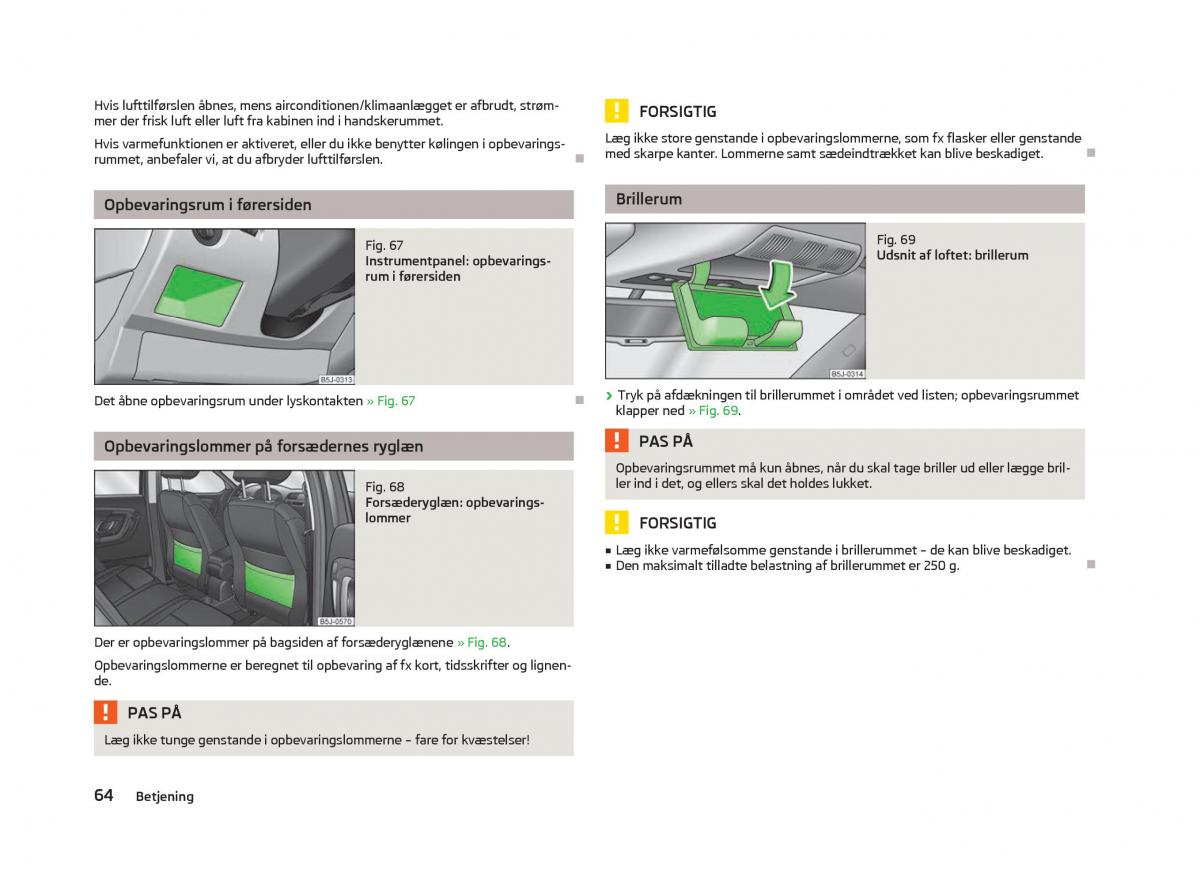 Skoda Fabia II 2 Bilens instruktionsbog / page 66