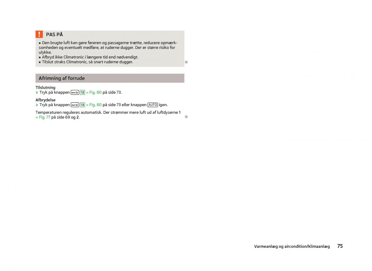 Skoda Fabia II 2 Bilens instruktionsbog / page 77