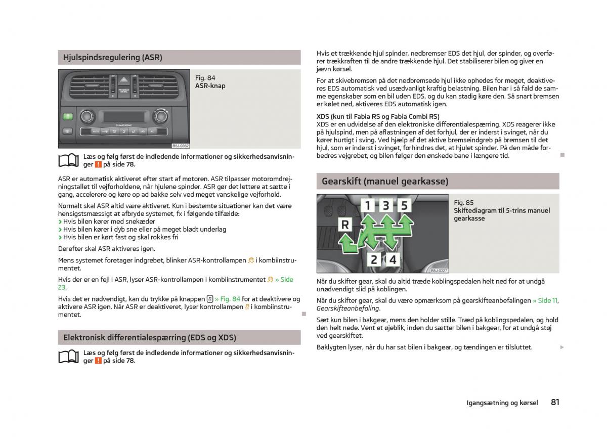 Skoda Fabia II 2 Bilens instruktionsbog / page 83