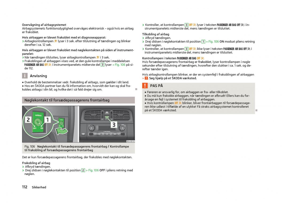 Skoda Fabia II 2 Bilens instruktionsbog / page 114