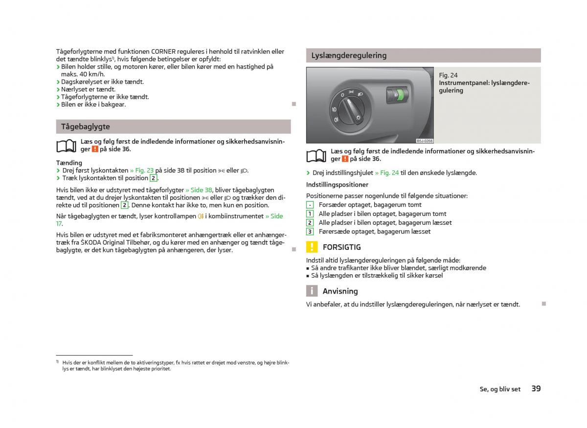 Skoda Fabia II 2 Bilens instruktionsbog / page 41