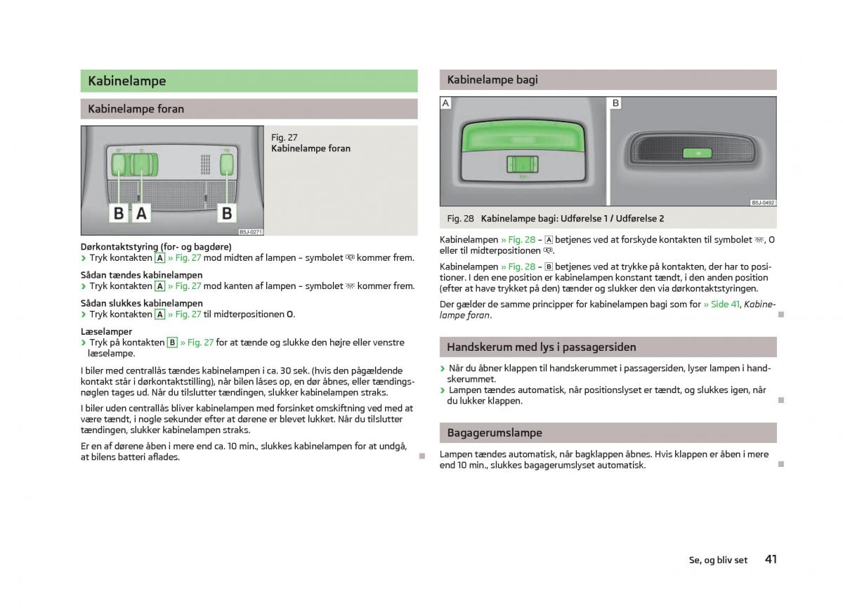 Skoda Fabia II 2 Bilens instruktionsbog / page 43