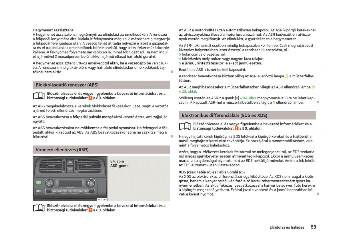 Skoda Fabia II 2 Kezelesi utmutato / page 85