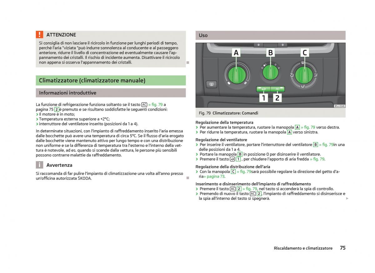 Skoda Fabia II 2 manuale del proprietario / page 77