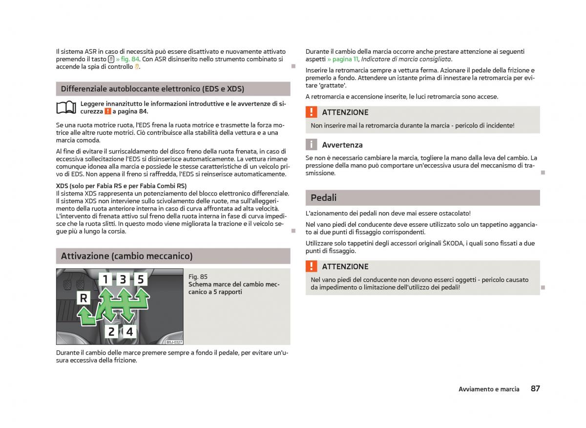 Skoda Fabia II 2 manuale del proprietario / page 89