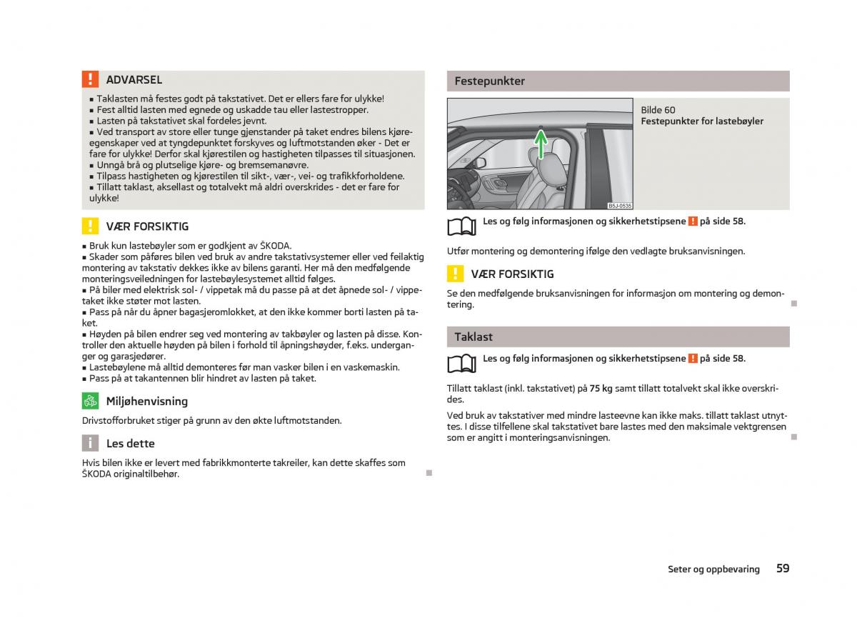 Skoda Fabia II 2 bruksanvisningen / page 61