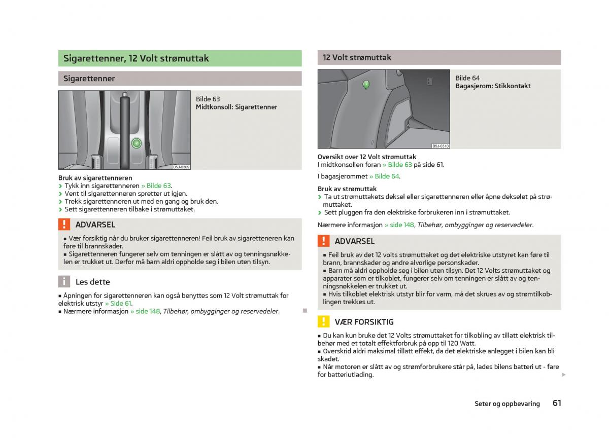 Skoda Fabia II 2 bruksanvisningen / page 63