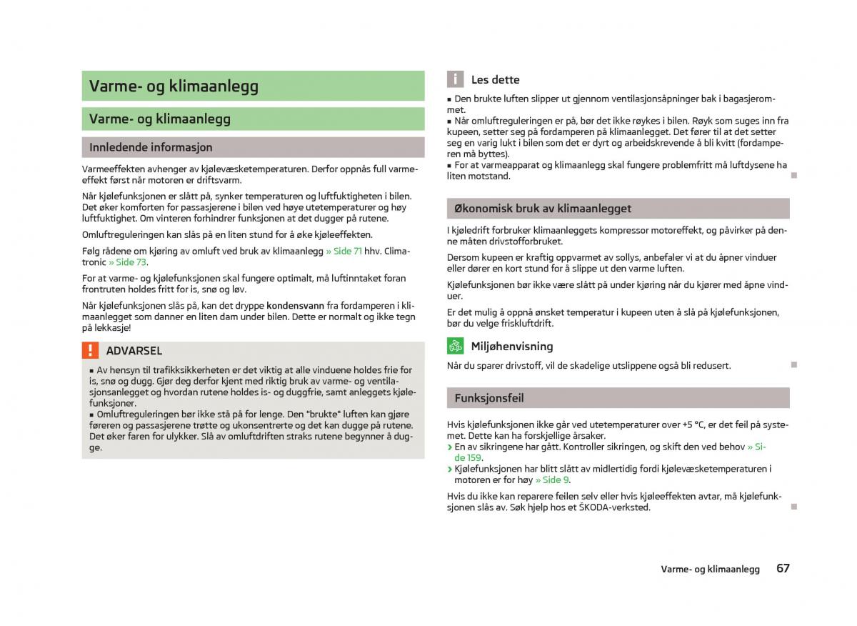 Skoda Fabia II 2 bruksanvisningen / page 69