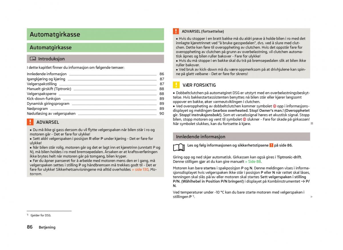 Skoda Fabia II 2 bruksanvisningen / page 88