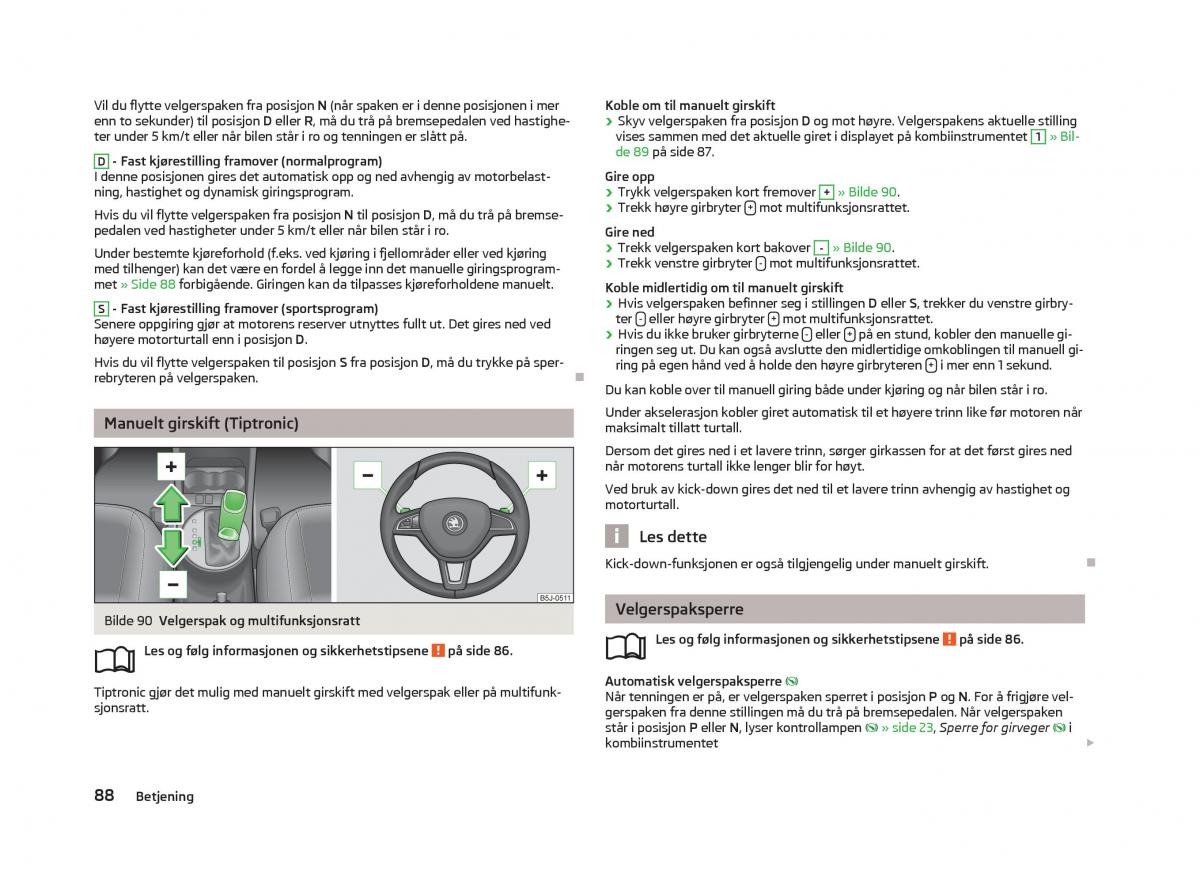 Skoda Fabia II 2 bruksanvisningen / page 90