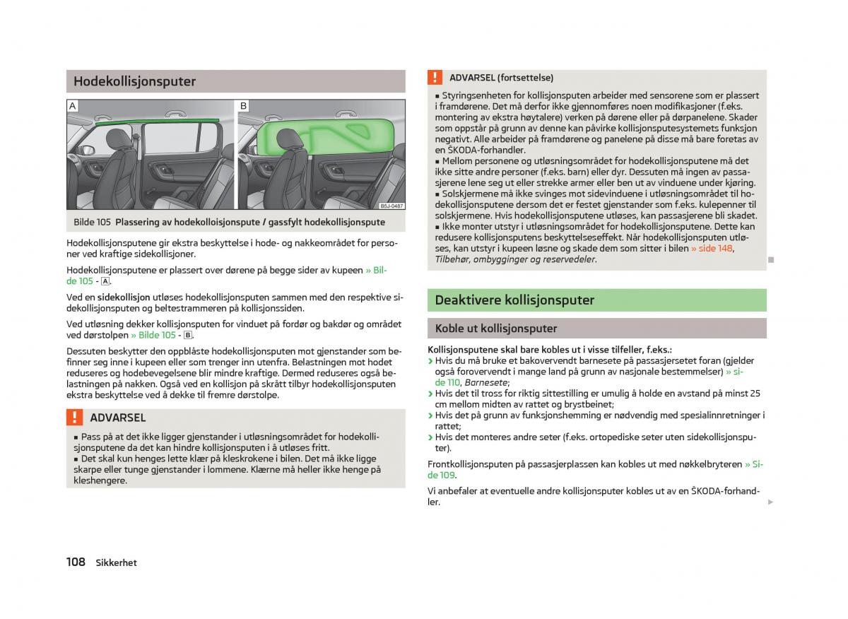 Skoda Fabia II 2 bruksanvisningen / page 110